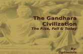 Gandhara Civilization. Rise Fall & Today