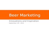 Beer marketing innovation