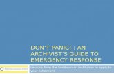 Don’t Panic! : An Archivist’s Guide to Emergency Response – Lessons from the Smithsonian Institution to apply to your collections