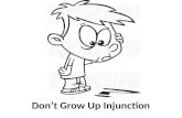 Dont grow up injunction