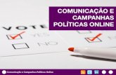 Comunicação e Campanhas Políticas Online