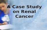 A Case Study on Renal Cancer