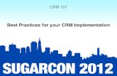 CRM 101: Session 7: Best Practices for Your CRM Implementation