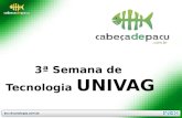 Palestra do Cabeça de Pacu na 2ª Semana de Tecnologia UNIVAG