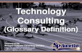 Technology Consulting  (Glossary Definition) (Slides)