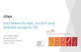 Webinar: Don't believe the hype, you don't need dedicated storage for VDI