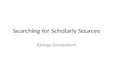 Bio Symposium - Searching Scholarly Sources