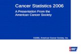 5 Cancer Statistics 2006 Presentation