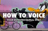 How to Voice Your Entrepreneurial Spirit