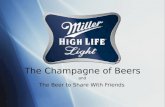Miller High Life Marketing Campaign Final Presentation