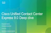 Cisco Unified Contact Center Express 9.0 Deep dive