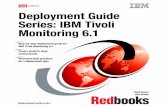 Deployment guide series ibm tivoli monitoring 6.1 sg247188