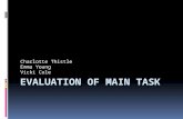 Evaluation of Main Task