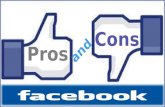 Pros and Cons of  Facebook