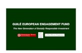 Strategic Engagement: The new generation of socially responsible investment - Case Study: The Guilé European Engagement Fund.
