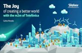 The joy of creating a better world with the m2m of Telefónica