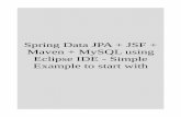Spring data jpa + jsf + maven + mysql using eclipse ide - simple example to start with