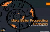Make Better Prospecting Decisions: A Lesson in Sales Efficiency