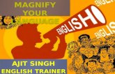 Magnify your language