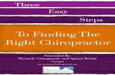 Three Easy Steps To Finding The Right Chiropractor