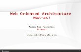 What is WOA? Presented at