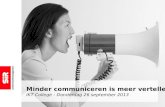 Hoorcollege SIR 'Minder communiceren is meer vertellen'