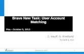 Brave New Task: User Account Matching