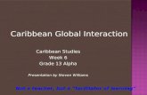 Week 6 Global Influence on the Caribbean