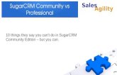 What they don't tell you about sugarcrm community edition