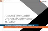 Around the Globe: Universal Commerce in Action