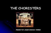 The Choristers (summary) by: ANGIE TORRES