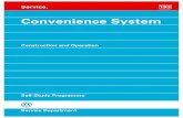 Convenience System