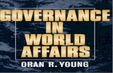 Governance in World Affairs Yazar- Oran R. Young