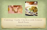 Monday October 15 Catering Lemon Basil Pasta Garlic Chicken