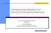 Constructing Software For Service Oriented Architecture