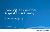 Planning for customer acquisition & loyalty