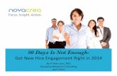 90 days is not enough to engage your new hires.