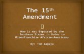 The 15th amendment