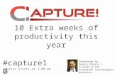 Capture! 10 weeks of productivity this year
