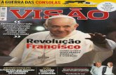 Revolução Francisco: como o papa quer mudar a igreja e o mundo