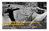 Following the True Leaders - Your Customers