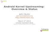 LCA13: Android Kernel Upstreaming: Overview & Status