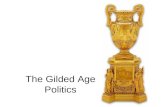 Gilded age politics 2013
