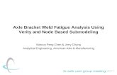 Axle Bracket Weld Fatigue Analysis Using Verity And Node Based Submodeling
