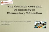 Technology and the Common Core in the Elementary Classroom