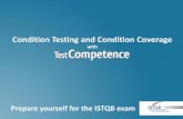 Condition Testing and Condition Coverage. ISTQB White-Box Techniques with TestCompetence