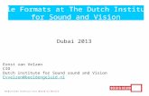 File formats at the Dutch Institute for Sound and Vision