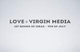 Virgin Media Brief Ideas