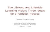 The Lifelong and Lifewide Learning Vision: Three Ideals for ePortfolio Practice