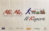 Report Mi.Mo. - I cittadini Migliorano la Mobilità - 2011